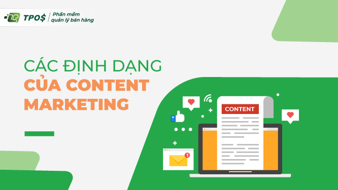 Các định dạng của content marketing