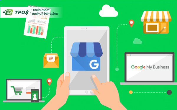 Lợi ích khi sử dụng Google Business là gì