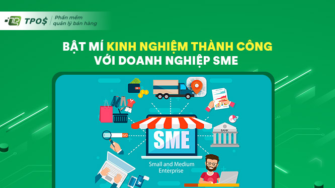 kinh nghiệm thành công với doanh nghiệp SME