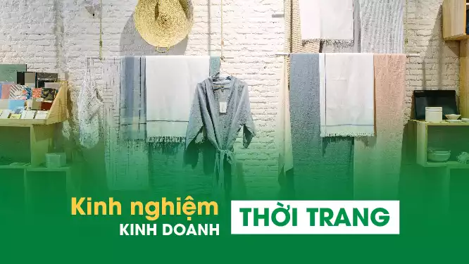 Kinh nghiệm mở shop quần áo và xu hướng kinh doanh thời trang online