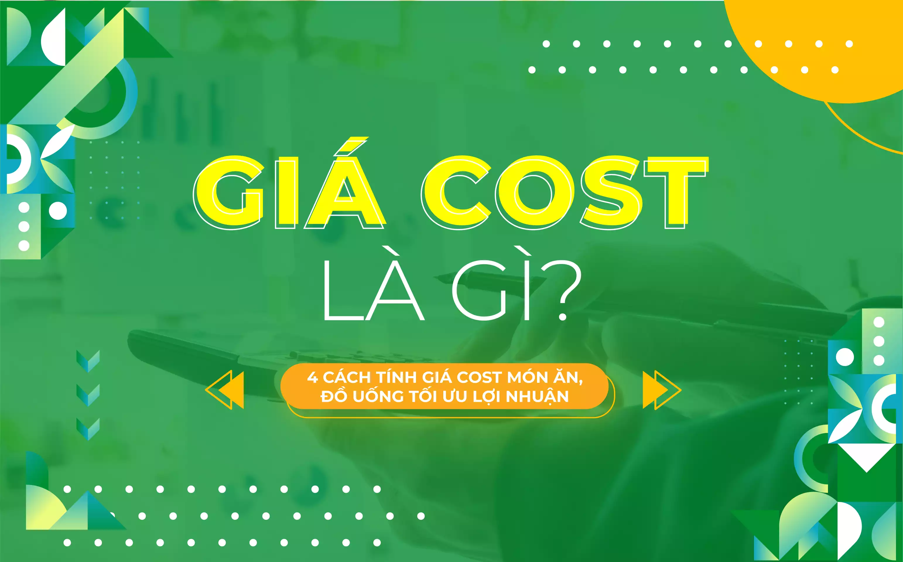 4. Ví Dụ Cụ Thể Cách Tính Giá Cost Món Ăn